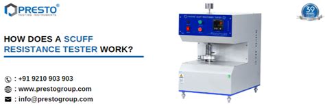 scuff tester manufacturer|how does scuff resistance work.